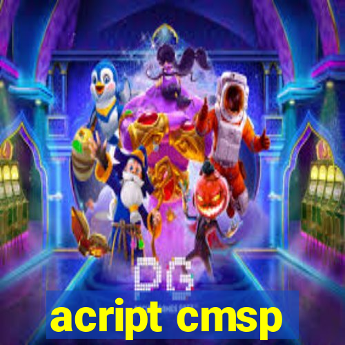 acript cmsp